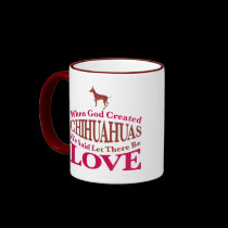 When God Created Chihuahuas mugs