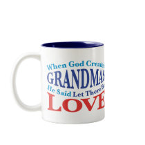 When God Created Grandmas mugs by glenndesigns When God Created Grandmas mugs