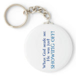 When God Made Me Keychain