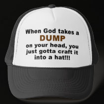 When God Takes a Dump - Trucker Hat by thesquidshop When God Takes a Dump - Trucker Hat