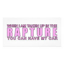 When I Am Taken Up In The Rapture... photo cards by classicgodshop When I Am Taken Up In The Rapture... photo cards