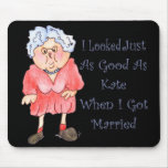When I Got Married Humorous Funny Mousepad