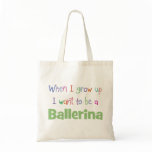 When I Grow Up Ballerina bags