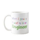 When I Grow Up Engineer mugs