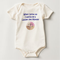 When I Grow Up I wanna be a Lawyer Like Mommy Baby t-shirts