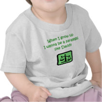 When I Grow Up I wanna be a Paralegal like Daddy B t-shirts