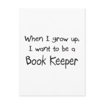 When I grow up I want to be a Book Keeper postcards
