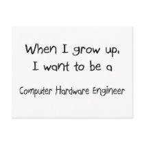 When I grow up I want to be a Computer Hardware En postcards