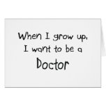 When I grow up I want to be a Doctor cards