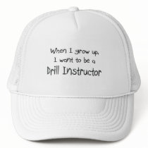 When I grow up I want to be a Drill Instructor hats by professions When I grow up I want to be a Drill Instructor hats