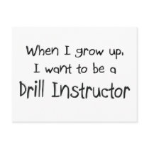 When I grow up I want to be a Drill Instructor postcards by professions When I grow up I want to be a Drill Instructor postcards