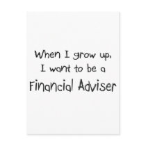 When I grow up I want to be a Financial Adviser postcards by professions When I grow up I want to be a Financial Adviser postcards
