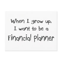 When I grow up I want to be a Financial Planner postcards by professions When I grow up I want to be a Financial Planner postcards