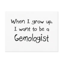 When I grow up I want to be a Gemologist postcards by professions When I grow up I want to be a Gemologist postcards