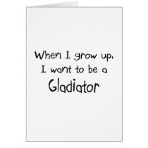 When I grow up I want to be a Gladiator cards by professions When I grow up I want to be a Gladiator cards