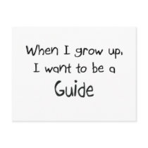 When I grow up I want to be a Guide postcards by professions When I grow up I want to be a Guide postcards
