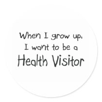 When I grow up I want to be a Health Visitor stickers by professions When I grow up I want to be a Health Visitor stickers