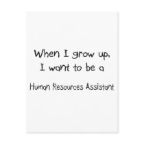 When I grow up I want to be a Human Resources Assi postcards by professions When I grow up I want to be a Human Resources Assi postcards