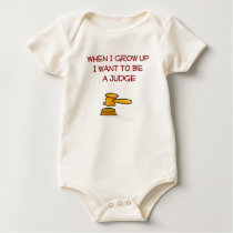 When I Grow Up i want to be a Judge Infant Onesie t-shirts