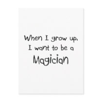 When I grow up I want to be a Magician Postcard