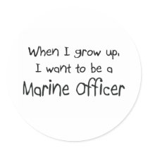 When I grow up I want to be a Marine Officer stickers by professions When I grow up I want to be a Marine Officer stickers
