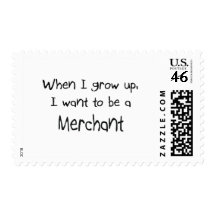 When I grow up I want to be a Merchant Postage Stamps