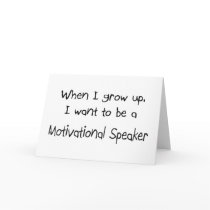 When I grow up I want to be a Motivational Speaker cards by professions When I grow up I want to be a Motivational Speaker cards