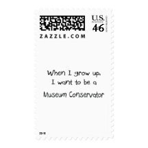 When I grow up I want to be a Museum Conservator Postage