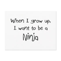 When I grow up I want to be a Ninja postcards