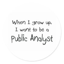 When I grow up I want to be a Public Analyst stickers