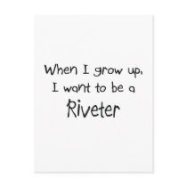 When I grow up I want to be a Riveter postcards