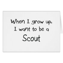 When I grow up I want to be a Scout cards by professions When I grow up I want to be a Scout cards