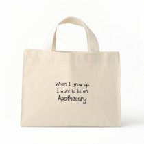 When I grow up I want to be an Apothecary bags by professions When I grow up I want to be an Apothecary bags