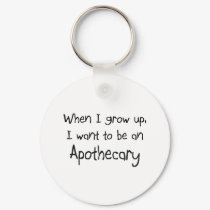 When I grow up I want to be an Apothecary keychains
