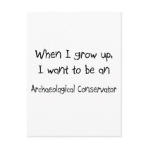 When I grow up I want to be an Archaeological Cons postcards by professions When I grow up I want to be an Archaeological Cons postcards
