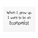 When I grow up I want to be an Economist Post Card