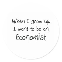 When I grow up I want to be an Economist stickers by professions When I grow up I want to be an Economist stickers
