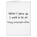 When I grow up I want to be an Energy Conservation cards
