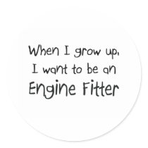 When I grow up I want to be an Engine Fitter stickers by professions When I grow up I want to be an Engine Fitter stickers