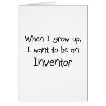 When I grow up I want to be an Inventor cards