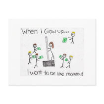 When I grow up I want to be like mommy postcards