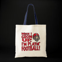 When I Grow Up I'm Playing Football bags