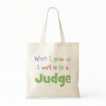 When I Grow Up Judge bags