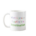 When I Grow Up Veterinarian mugs
