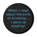 When I read about the evils of drinking... magnets by jesserpie When I read about the evils of drinking... magnets