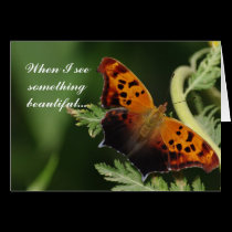 When I seessomething beautiful... cards