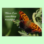When I seessomething beautiful... cards