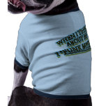 When I think about Me I Funk Myself Dog Tee Shirt