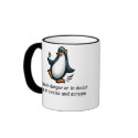 When in Danger Penguin Mugs