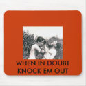 WHEN IN DOUBT KNOCK EM OUT MOUSEPAD WITH RED BACKG by amazingvintage WHEN IN DOUBT KNOCK EM OUT MOUSEPAD WITH RED BACKG
